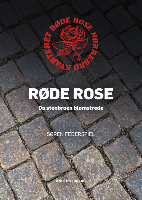 Forsiden af bogen Røde Rose, da stenbroen blomstrede.